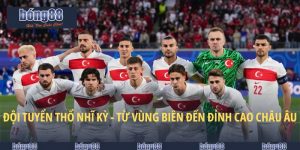 đội tuyển thổ nhĩ kỳ - từ vùng biên đến đỉnh cao châu âu
