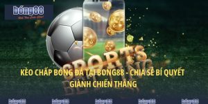 kèo châp bóng đá