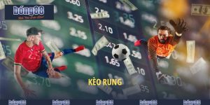 kèo rung