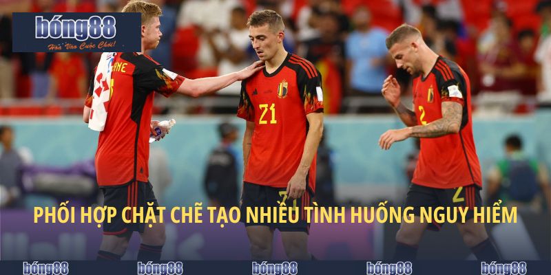Phối hợp chặt chẽ tạo nhiều tình huống nguy hiểm
